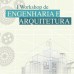 I Workshop de Engenharia e Arquitetura