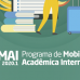 Abertas as inscrições para o Programa de Mobilidade Acadêmica Internacional (ProMAI)