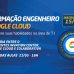 Abertas inscrições de seleção para Certificação Google Cloud