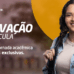 Renovação de matrícula antecipada garante benefícios para os estudantes