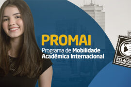 ProMAI abre processo seletivo para mobilidade internacional ainda em 2026