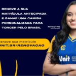 Renovação antecipada da matrícula na UNIT pode garantir camisa exclusiva do Brasil